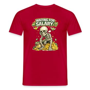 Waiting for Salary Funny Skeleton Shirt - Men's T-Shirt - red - Front - AI Model Male 178 dark (178cm)