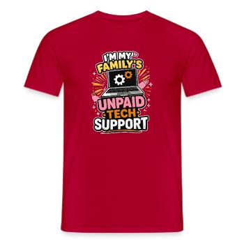 Unpaid Tech Support – Family Humor - Men's T-Shirt - red - Front - AI Model Male 178 dark (178cm)