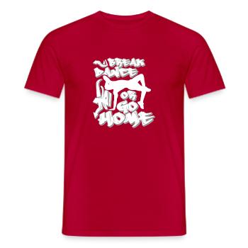 Breakdancing or going home - Men's T-Shirt - red - Front - AI Model Male 178 dark (178cm)