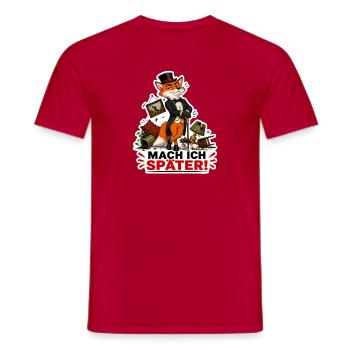 Mach ich später – Frecher Fuchs - Männer T-Shirt - Rot - Vorne - AI Model Male 178 dark (178cm)