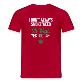 Ich rauche nicht immer Gras - Männer T-Shirt - Rot - Vorne - AI Model Male 178 dark (178cm)