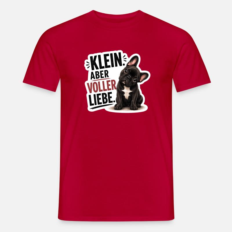 Frenchie Klein aber voller Liebe - Männer T-Shirt - Rot