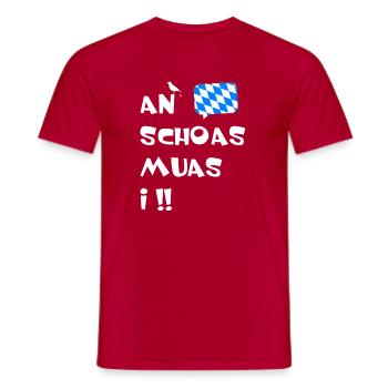 Bayerischer Dialekt An Schoas muas i.  - Männer T-Shirt - Rot - Vorne - AI Model Male 178 dark (178cm)