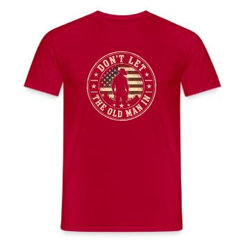 Lass den Alten Mann nicht los - Männer T-Shirt - Rot - Vorne - AI Model Male 178 dark (178cm)