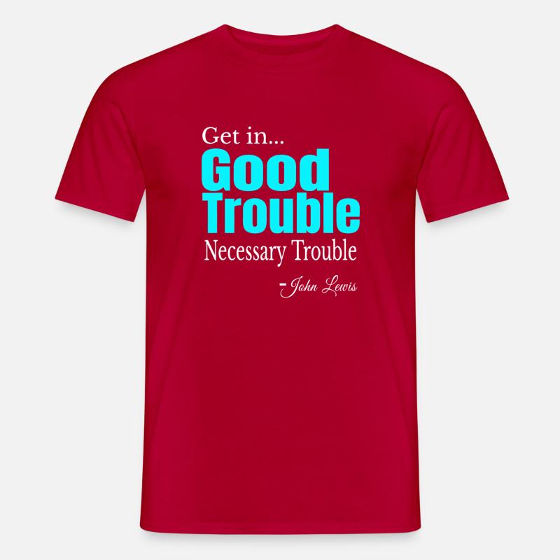 Good Trouble Gradient Quote Tee - Men's T-Shirt - red