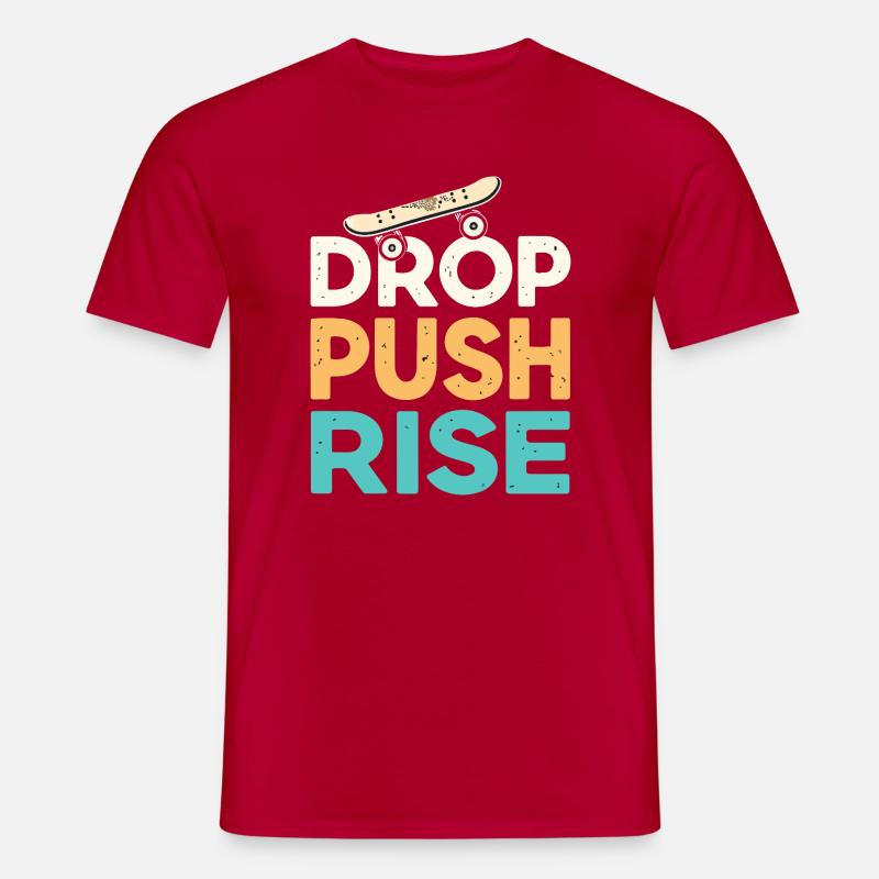 Drop Push Rise Retro Skateboard - Männer T-Shirt - Rot