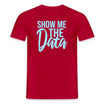 Montre-moi les données : Analyste nerd drôle sarcastique - T-shirt homme - rouge - Devant - AI Model Male 178 dark (178cm)