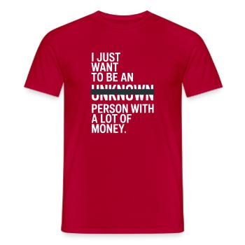 Geld veut juste être une personne inconnue à Money Reich - T-shirt homme - rouge - Devant - AI Model Male 178 dark (178cm)