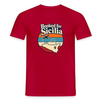 Vacances en Sicile, réservées pour un cadeau de voyage en Sicile - T-shirt homme - rouge - Devant - AI Model Male 178 dark (178cm)