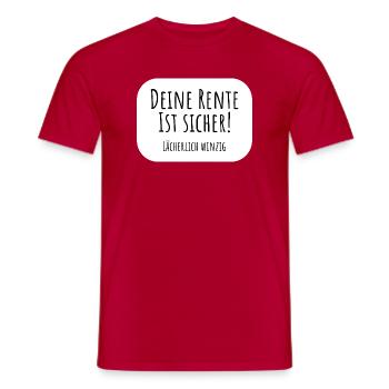 Deine Rente ist sicher! (lächerlich winzig) - Männer T-Shirt - Rot - Vorne - AI Model Male 178 dark (178cm)