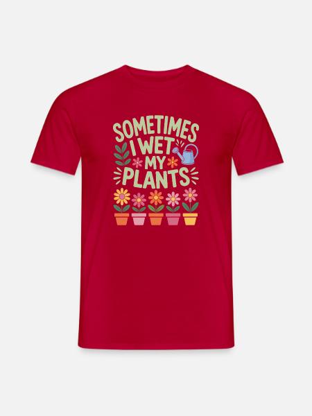 Zimmerpflanzen Sprüche Lustiges Blumen Geschenk - Männer T-Shirt - Rot