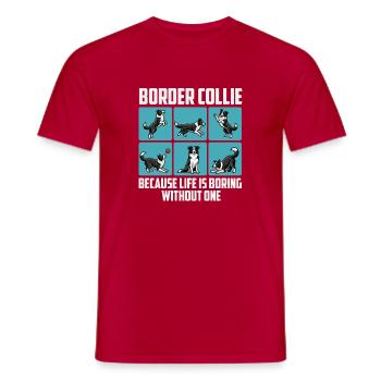 Border Collie Life Boring Without One - Men's T-Shirt - red - Front - AI Model Male 178 dark (178cm)