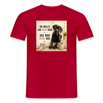 Ich wollte nicht raus das war Deine Idee - Männer T-Shirt - Rot - Vorne - AI Model Male 178 dark (178cm)