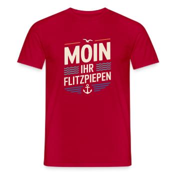 Moin Ihr Flitzpiepen Norddeutsch Hamburg Büro Moin - Männer T-Shirt - Rot - Vorne - AI Model Male 178 dark (178cm)