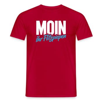 Moin Ihr Flitzpiepen Norddeutsch Hamburg Büro Moin - Männer T-Shirt - Rot - Vorne - AI Model Male 178 dark (178cm)
