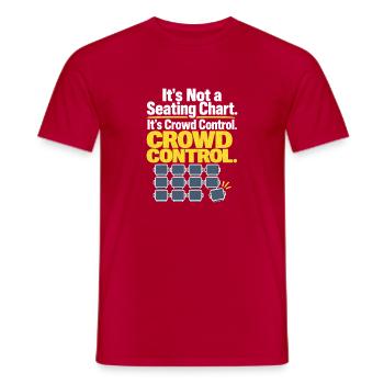 Funny Teacher Crowd Control Seating Chart Joke Hum - Men's T-Shirt - red - Front - AI Model Male 178 dark (178cm)