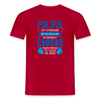 Papa le meilleur cadeau tu nous as déjà drôle - T-shirt homme - rouge - Devant - AI Model Male 178 dark (178cm)