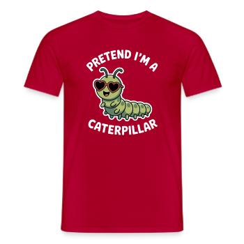 Raupen Sprüche Raupe Lustiges Raupen Geschenk - Männer T-Shirt - Rot - Vorne - AI Model Male 178 dark (178cm)