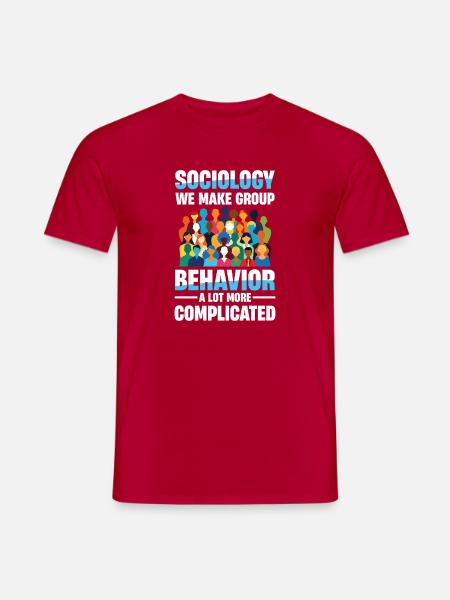Soziologie Gruppenverhalten Sociology We Make - Männer T-Shirt - Rot