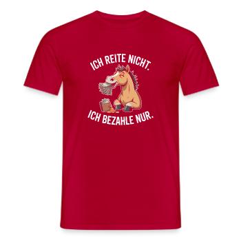 Reite Nicht Bezahle Pferdepapa Pferdemama Pferde - Männer T-Shirt - Rot - Vorne - AI Model Male 178 dark (178cm)