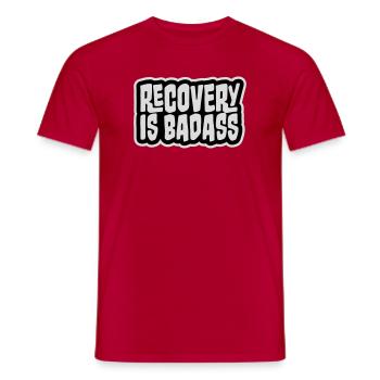 Recovery Is Badass Motivierend Erholung Zitat Logo - Männer T-Shirt - Rot - Vorne - AI Model Male 178 dark (178cm)