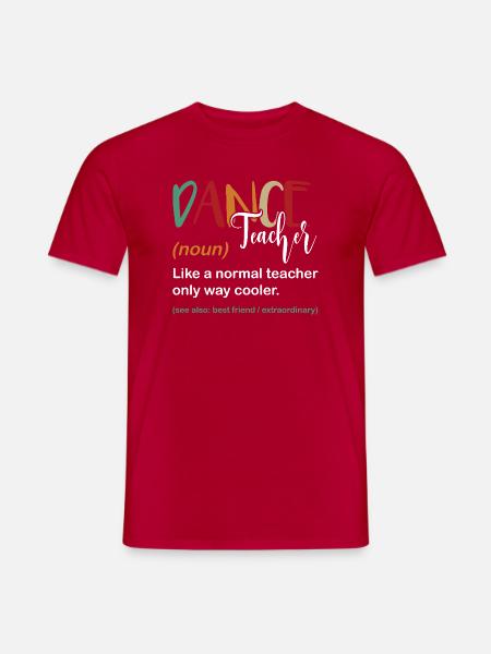 Tanzlehrer - Männer T-Shirt - Rot