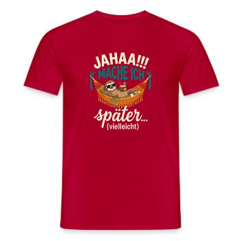 Faultier Jahaa Mache Ich Später Vielleicht - Männer T-Shirt - Rot - Vorne - AI Model Male 178 dark (178cm)