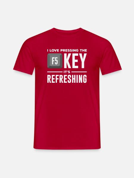 F5 Taste Programmierer - Männer T-Shirt - Rot