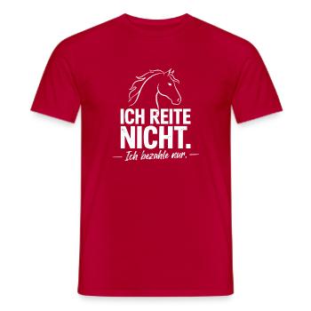 Ich Reite Nicht Ich Bezahle Nur Pferd Reiter - Männer T-Shirt - Rot - Vorne - AI Model Male 178 dark (178cm)