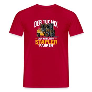  Der Tut Nix Der Will Nur Stapler Fahren - Männer T-Shirt - Rot - Vorne - AI Model Male 178 dark (178cm)
