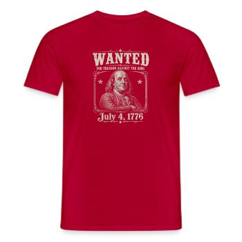 Wanted for Treason – Funny 4th of July – Ben - Men's T-Shirt - red - Front - AI Model Male 178 dark (178cm)