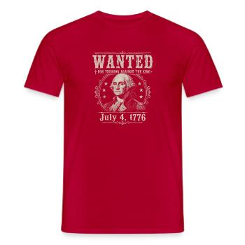 Gesucht wegen Hochverrats – Lustiger 4. Juli in Wa - Männer T-Shirt - Rot - Vorne - AI Model Male 178 dark (178cm)