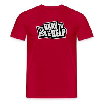It's Okay To Ask For Help Help Questions Saying Logo - Men's T-Shirt - red - Front - AI Model Male 178 dark (178cm)