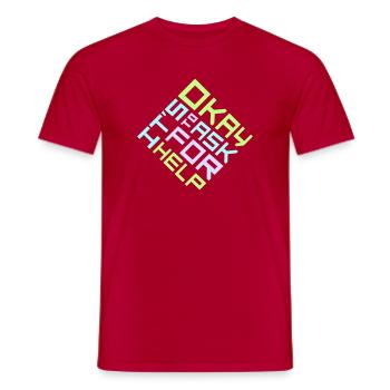 It's Okay To Ask For Help Help Questions Saying Logo - Men's T-Shirt - red - Front - AI Model Male 178 dark (178cm)