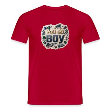 You Go, Boy - Männer T-Shirt - Rot - Vorne - AI Model Male 178 dark (178cm)