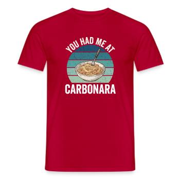 You had me at Carbonara. - Men's T-Shirt - red - Front - AI Model Male 178 dark (178cm)