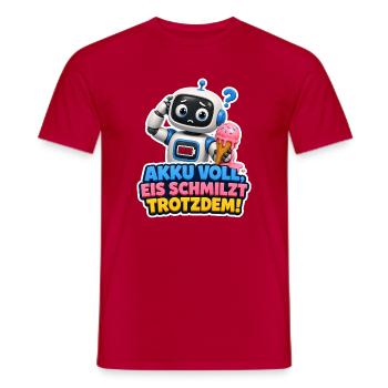 Akku Voll Eis Schmilzt Trotzdem Roboter Geschenk - Männer T-Shirt - Rot - Vorne - AI Model Male 178 dark (178cm)