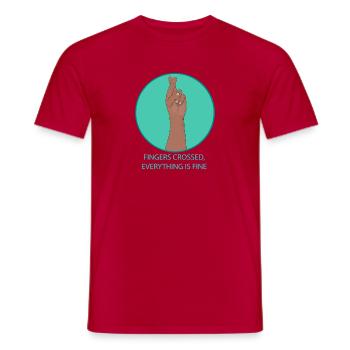 Je croise les doigts pour que tout aille bien, drôle, positif. - T-shirt homme - rouge - Devant - AI Model Male 178 dark (178cm)