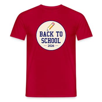 Back to School 2026 | School Student Teacher  - Men's T-Shirt - red - Front - AI Model Male 178 dark (178cm)
