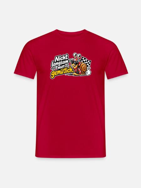 Nicht Langsam nur Gemütlich - Männer T-Shirt - Rot