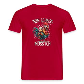 ’Nen Scheiß Muss Ich Hahn Hühner Bauernhof Humor - Männer T-Shirt - Rot - Vorne - AI Model Male 178 dark (178cm)