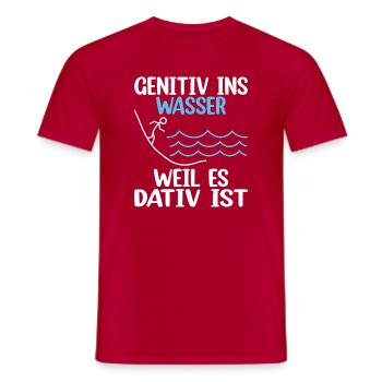 Genitiv Dativ Grammatik Deutsch Lustiger Spruch - Männer T-Shirt - Rot - Vorne - AI Model Male 178 dark (178cm)
