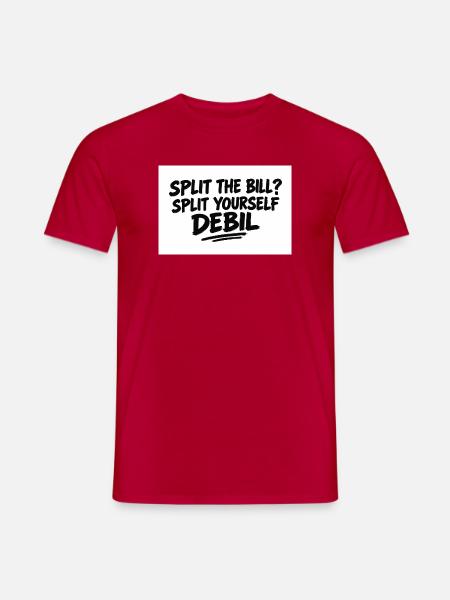 Die Rechnung teilen? - Männer T-Shirt - Rot