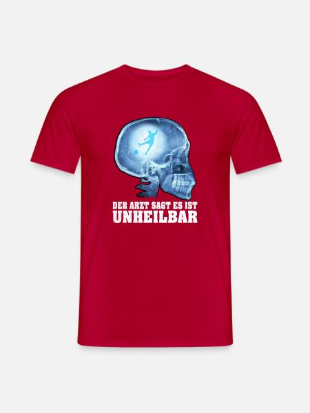 Fußball Fußballer Unheilbar Lustiger Spruch - Männer T-Shirt - Rot