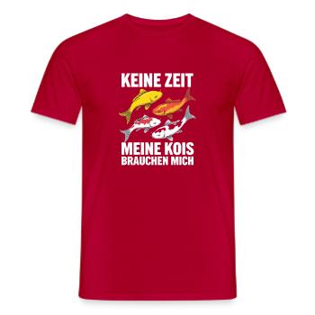  Keine Zeit Meine Kois Brauchen Mich Lustiger Koi - Männer T-Shirt - Rot - Vorne - AI Model Male 178 dark (178cm)