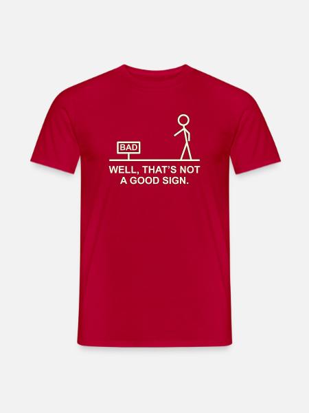 Schlechte Zeichen - Männer T-Shirt - Rot