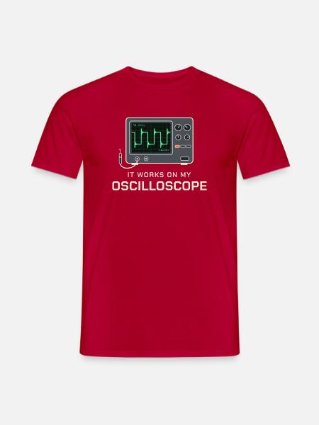 Es funktioniert an meinem Oszilloskop - Männer T-Shirt - Rot