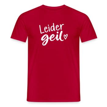 Leider Geiler - Cooler Spruch - Geschenkidee - Männer T-Shirt - Rot - Vorne - AI Model Male 178 dark (178cm)