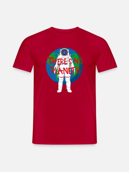 Astronaut: Kein Planet B - Männer T-Shirt - Rot