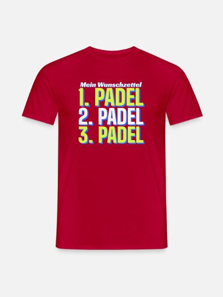Wunschzettel: Padel, Padel, Padel - Weihnachten - Männer T-Shirt - Rot